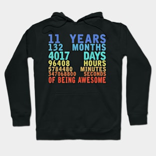 11 Years 132 Months Of Being Awesome 11th Birthday Countdown Hoodie